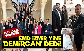 EMD İzmir 'Demircan'dan Vazgeçmedi!