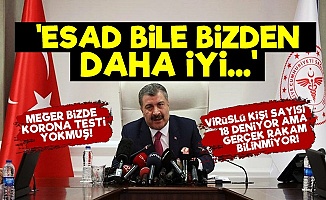 Türkiye'de Korona Testi Yokmuş!
