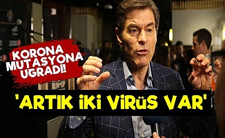 Mehmet Öz: Artık İki Koronavirüs Var...