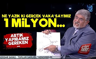 'Türkiye'de Gerçek Vaka Sayısı 1 Milyon'