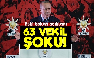 AKP'de 63 Vekil Şoku!