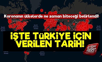 İşte Koronavirüsün Türkiye'de Biteceği Tarih!