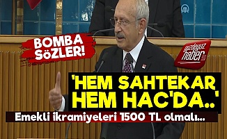 Kılıçdaroğlu: Hem Saktekar.. Hem Hac Yapıyor..