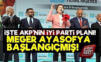 AKP'nin İyi Parti Planı Belli Oldu!
