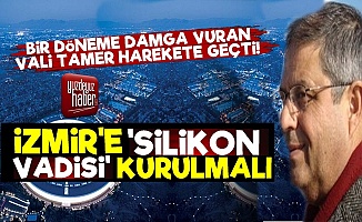Efsane Vali Tamer: İzmir'e Silikon Vadisi Kurulmalı