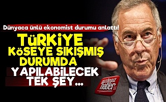 Prof. Hanke'den Olay Türkiye Değerlendirmesi!