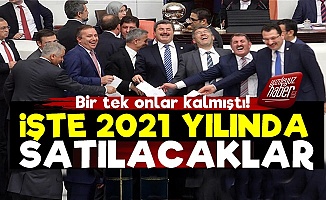 AKP 2021 Yılında Onları da Satacak!