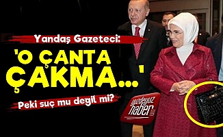 'Emine Erdoğan'ın Çantası Çakma...'