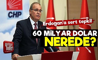 '60 Milyar Dolar Nerede Erdoğan'