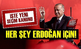 Herşey Erdoğan İçin! İşte Yeni Seçim Kanunu