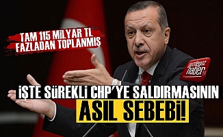 İşte Erdoğan'ın CHP'ye Saldırma Sebebi!