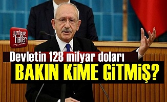 Kılıçdaroğlu Kayıp 128 Milyar Doları Anlattı!