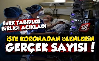 Türk Tabipler Birliği Korona Ölümleri İçin Rakam Açıkladı!
