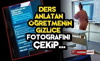 Bursa'da İğrenç Olay! Öğretmenin Fotoğrafını Çekip...