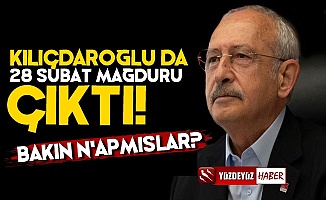 Kılıçdaroğlu da 28 Şubat Mağduru Çıktı, Bakın N'apmışlar?