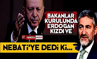 'Bakanlar Kurulunda Erdoğan, Nebati'ye Dedi ki...'