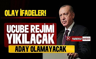 'Erdoğan Aday Olamayacak, Ucube Rejimi Yıkılacak'