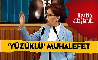 Meral Akşener'den 'Yüzüklü' Muhalefet!