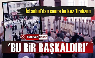 Şimdi de Trabzon'da Sarıklı-Cübbeli Yürüyüş
