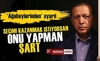 Erdoğan'a 'Kurucu Ağabeylerden' Seçim Uyarısı
