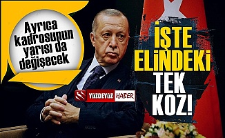 Erdoğan'ın 2023 Seçiminde Tek Kozu Ortaya Çıktı