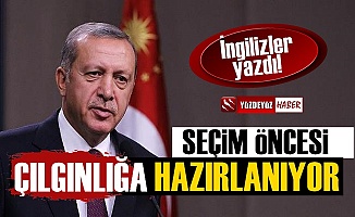FT: Erdoğan Seçim Öncesi Çılgınlığa Hazırlanıyor