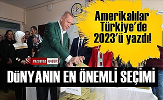 Amerikalılar Türkiye'de 2023 Seçimlerini Yazdı