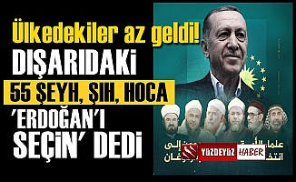 Yurtdışındaki 55 Şeyhden Erdoğan'a destek çağrısı