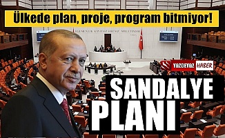 Erdoğan'ın sandalye planı