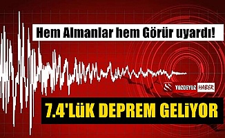İstanbul için bir uyarı daha, Almanlar da '7.4 geliyor' dedi