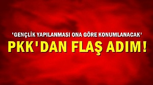 PKK'DAN FLAŞ ADIM!
