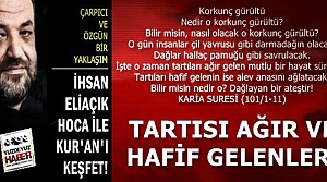 TARTISI AĞIR VE HAFİF GELENLER...