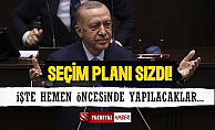 AKP#039;nin Seçim Planı Sızdı, İşte Hemen Öncesinde Yapılacaklar!