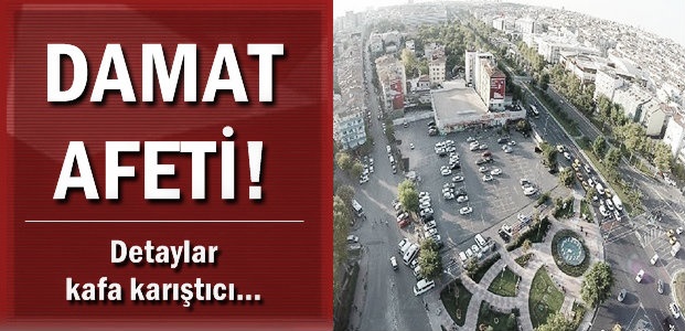 'VATAN'DA DAMAT AFETİ'...