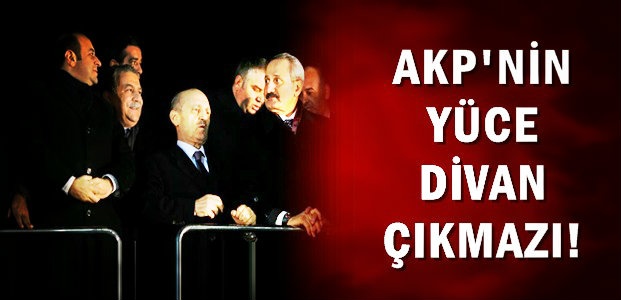 YÜCE DİVAN AKP'Yİ BÖLDÜ...